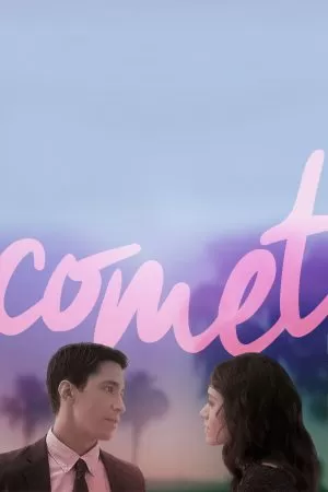 Comet (2014) ตกหลุมรัก กลางใจโลก ดูหนังออนไลน์ HD