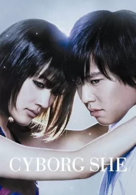 Cyborg Girl (2008) ยัยนี่…น่ารักจัง ดูหนังออนไลน์ HD