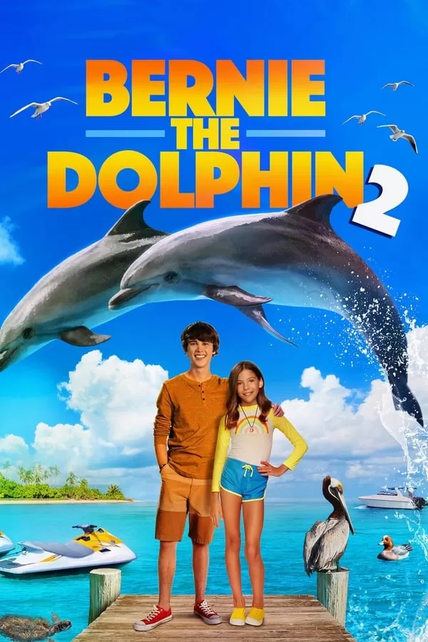 Bernie the Dolphin 2 (2019) ดูหนังออนไลน์ HD
