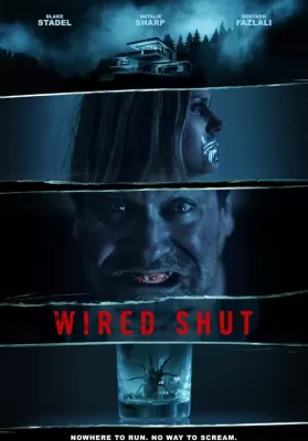 Wired Shut (2021) ดูหนังออนไลน์ HD