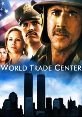 World Trade Center (2006) เวิลด์เทรดเซ็นเตอร์ ดูหนังออนไลน์ HD
