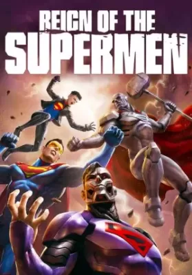 Reign of the Supermen (2019) บรรยายไทย ดูหนังออนไลน์ HD