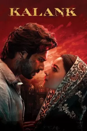 Kalank (2019) ด้วยรักและแรงแค้น ดูหนังออนไลน์ HD