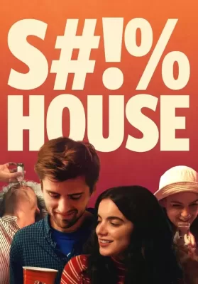 Shithouse (2020) รักแท้หรือแค่คิดไปเอง ดูหนังออนไลน์ HD