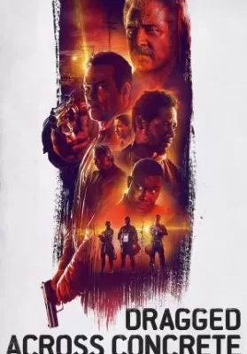 Dragged Across Concrete (2018) สองระห่ำ ล่าปล้นโหด ดูหนังออนไลน์ HD