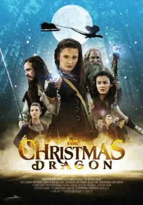 The Christmas Dragon (2014) มังกรคริสต์มาส ผจญแดนมหัศจรรย์ ดูหนังออนไลน์ HD