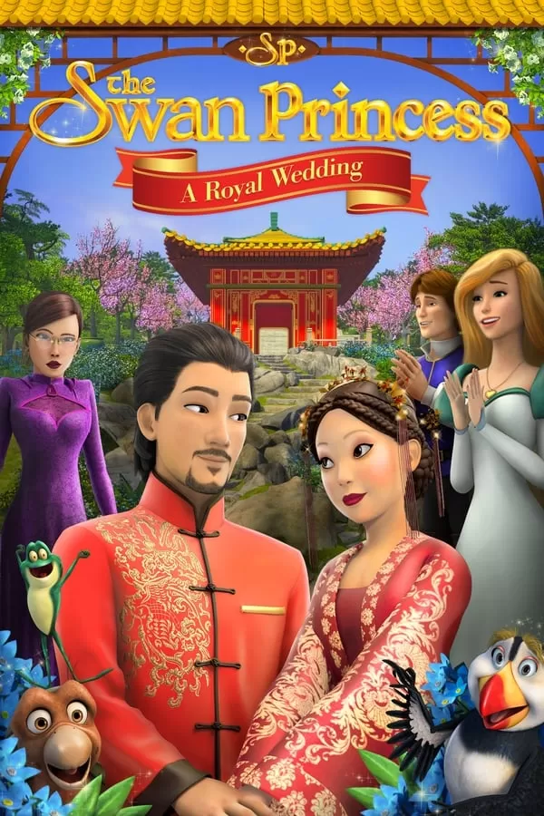 The Swan Princess A Royal Wedding (2020) เจ้าหญิงหงส์ขาว มหัศจรรย์วันวิวาห์ ดูหนังออนไลน์ HD