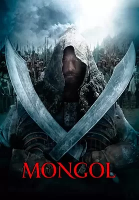 Mongol The Rise of Genghis Khan (2007) มองโกล กำเนิดเจงกิสข่าน ดูหนังออนไลน์ HD