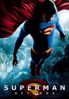 Superman Returns (2006) ซูเปอร์แมน รีเทิร์น ภาค 5 ดูหนังออนไลน์ HD