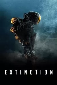 Extinction (2018) ฝันร้าย ภัยสูญพันธุ์ (ซับไทย) ดูหนังออนไลน์ HD