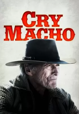 Cry Macho (2021) ดูหนังออนไลน์ HD