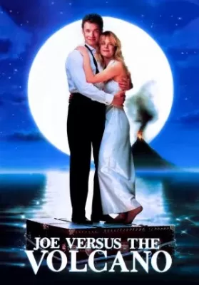Joe Versus the Volcano (1990) บิ๊กโจภูเขาไฟ ดูหนังออนไลน์ HD
