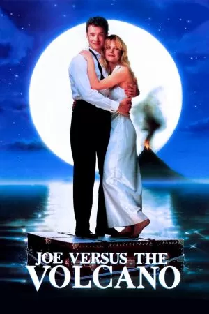 Joe Versus the Volcano (1990) บิ๊กโจภูเขาไฟ ดูหนังออนไลน์ HD