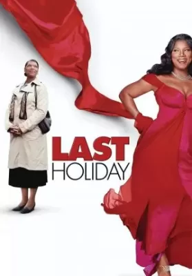 Last Holiday (2006) วันหยุดสุดท้าย ดูหนังออนไลน์ HD