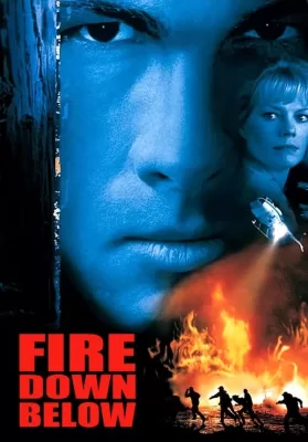 Fire Down Below (1997) ยุทธการทุบเพลิงนรก ดูหนังออนไลน์ HD