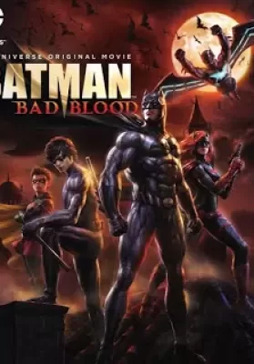 Batman Bad Blood (2016) แบทแมน สายเลือดแห่งรัตติกาล ดูหนังออนไลน์ HD