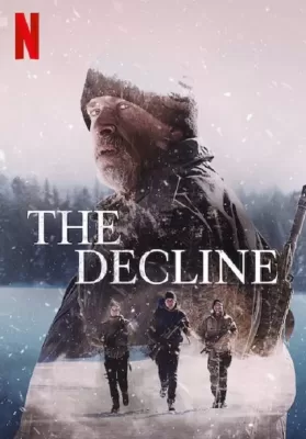 The Decline | Netflix (2020) เอาตัวรอด ดูหนังออนไลน์ HD