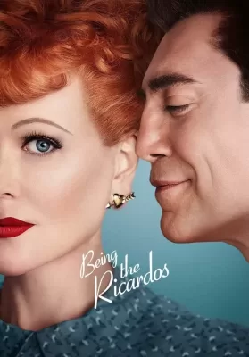 Being The Ricardos (2021) ดูหนังออนไลน์ HD