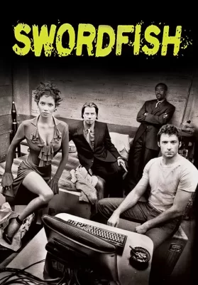 Swordfish (2001) พยัคฆ์จารชน ฉกสุดขีดนรก ดูหนังออนไลน์ HD