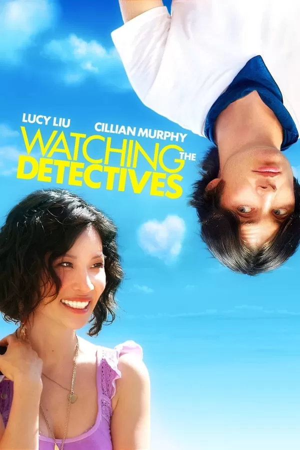 Watching the Detectives (2007) โถแม่คุณ ป่วนใจผมจัง ดูหนังออนไลน์ HD
