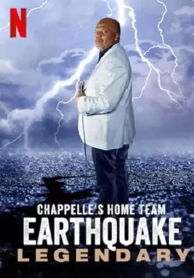 Chappelle’s Home Team Earthquake Legendary (2022) ทีมชาพเพลล์ เอิร์ธเควก เจ้าตำนาน ดูหนังออนไลน์ HD