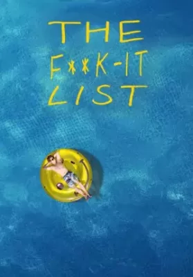 The F k It List (2020) ฉีกตำราท้าชีวิต ดูหนังออนไลน์ HD