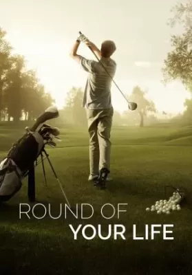 Round of Your Life (2019) ดูหนังออนไลน์ HD