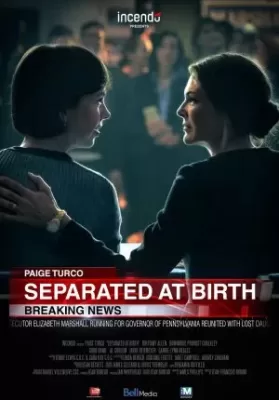 Separated at Birth (2018) แยกกันเมื่อแรกเกิด ดูหนังออนไลน์ HD
