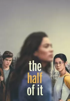 The Half Of It | Netflix (2020) รักครึ่งๆ กลางๆ ดูหนังออนไลน์ HD