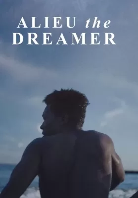 Alieu the Dreamer (2020) อาลูว์ ปาฏิหาริย์ในโลกไร้ฝัน ดูหนังออนไลน์ HD