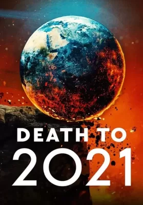 Death To 2021 (2021) ดูหนังออนไลน์ HD