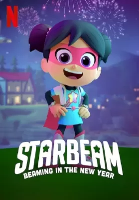 StarBeam Beaming in the New Year (2021) สตาร์บีม สาวน้อยมหัศจรรย์ เปล่งประกายสู่ปีใหม่ ดูหนังออนไลน์ HD