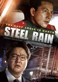 Steel Rain (2017) คู่เดือดปฏิบัติการเพื่อชาติ (ซับไทย) ดูหนังออนไลน์ HD