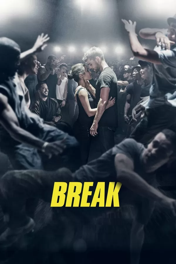 Break (2018) เบรก แรงตามจังหวะ | Netflix ดูหนังออนไลน์ HD
