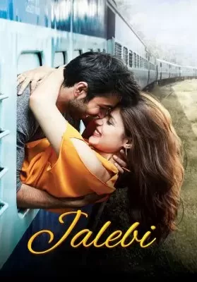 Jalebi – The Taste of Everlasting Love (2018) ดูหนังออนไลน์ HD