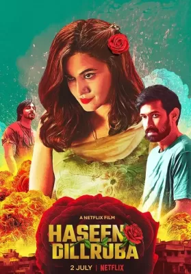 Haseen Dillruba (2021) กุหลาบมรณะ ดูหนังออนไลน์ HD