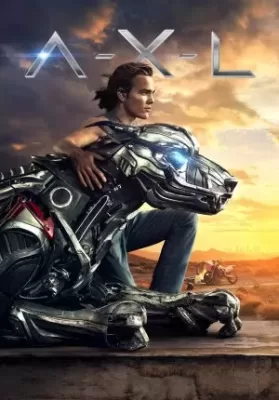 A.X.L (2018) แอคเซล โคตรหมาเหล็ก ดูหนังออนไลน์ HD