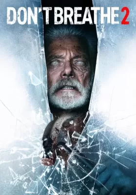 Don’t Breathe 2 (2021) ลมหายใจสั่งตาย 2 ดูหนังออนไลน์ HD