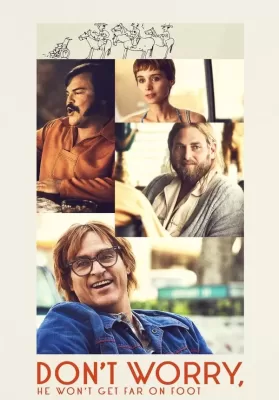 Don’t Worry, He Won’t Get Far on Foot (2018) ดูหนังออนไลน์ HD