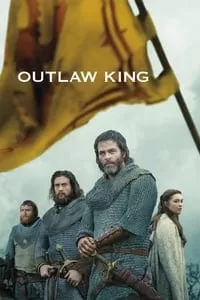 Outlaw King (2018) กษัตริย์นอกขัตติยะ (ซับไทย) ดูหนังออนไลน์ HD