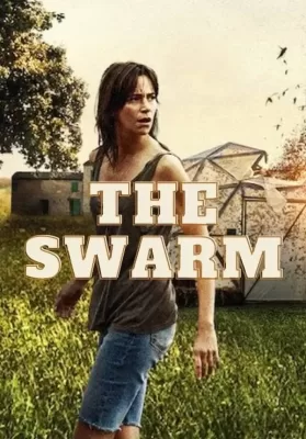The Swarm (2020) ตั๊กแตนเลือด ดูหนังออนไลน์ HD