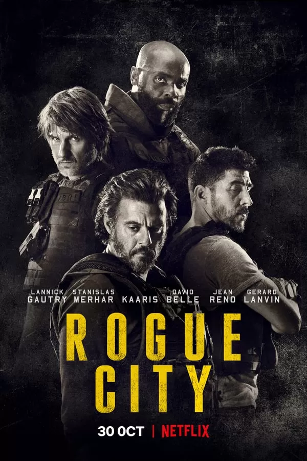 Rogue City (2020) เมืองโหด | Netflix ดูหนังออนไลน์ HD