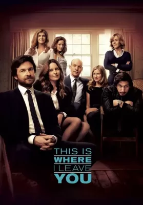 This Is Where I Leave You (2014) ครอบครัวอลวน ดูหนังออนไลน์ HD