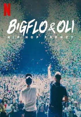 Bigflo & Oli Hip Hop Frenzy | Netflix (2020) บิ๊กโฟล์กับโอลี่ ฮิปฮอปมาแรง ดูหนังออนไลน์ HD