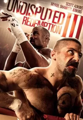 Undisputed 3 Redemption (2010) คนทมิฬ กำปั้นทุบนรก ดูหนังออนไลน์ HD