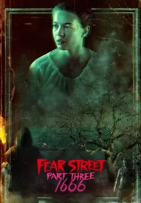 Fear Street Part 3 1666 (2021) ถนนอาถรรพ์ ภาค 3 ดูหนังออนไลน์ HD