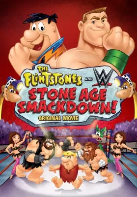 The Flintstones And Wwe Stone Age Smackdown (2015) มนุษย์หินฟลินท์สโตน กับศึกสแมคดาวน์ ดูหนังออนไลน์ HD