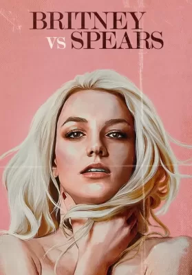 Britney Vs Spears (2021) ดูหนังออนไลน์ HD