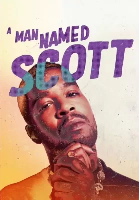 A Man Named Scott (2021) ชายชื่อสก็อตต์ ดูหนังออนไลน์ HD