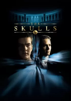 The Skulls (2000) องค์กรลับกะโหลกเหล็ก ดูหนังออนไลน์ HD